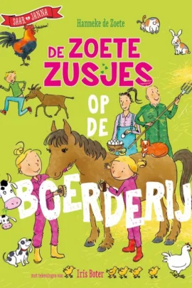 De Zoete Zusjes op de boerderij