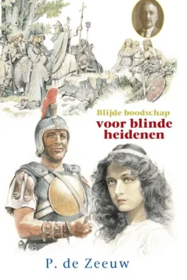 Blijde boodschap voor blinde heidenen