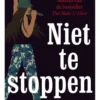 Niet te stoppen | 9789044860689