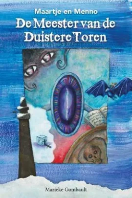 Maartje en Menno, de meester van de duistere toren