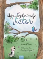 Mijn vogelvriendje Victor | 9789044855142