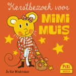 Kerstbezoek voor Mimi Muis | 9789020622430