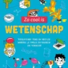 Zo cool is wetenschap | 9789044764185 Zo cool is wetenschap | 9789044764185