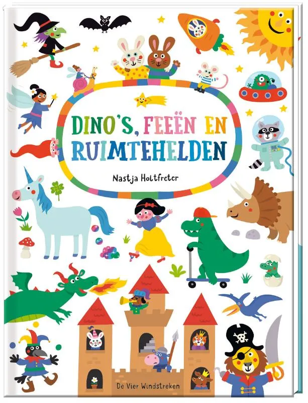 Dino's, feeën en ruimtehelden | 9789465000138 Dino's, feeën en ruimtehelden
