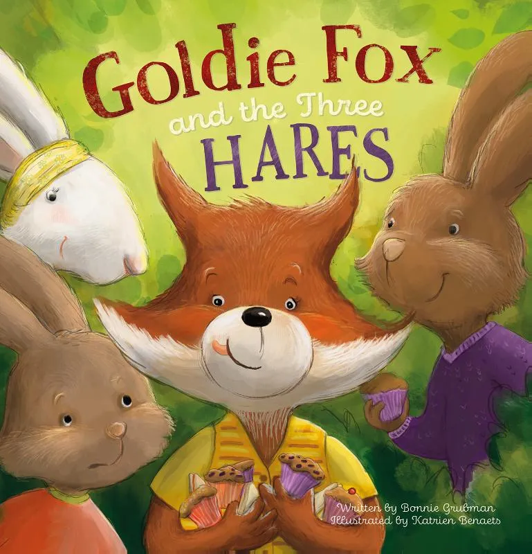 Goldie Fox and the Three Hares | 9781605377612 Goldie Fox and the Three Hares