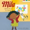 Mila Wants to Go to School | 9781605375687