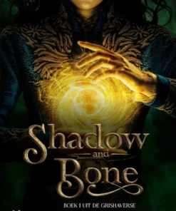 Shadow and Bone