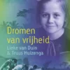 Dromen van vrijheid | 9789025776800