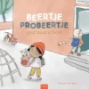 Beertje Probeertje gaat naar school | 9789044836561