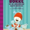 Borre en de bibberende blote beestjes | 9789089223180 Borre en de bibberende blote beestjes | 9789089223180