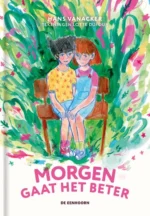 Morgen gaat het beter | 9789462915701