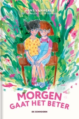 Morgen gaat het beter