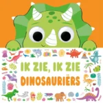 Ik zie, ik zie dinosauriërs | 9789036649063 Ik zie, ik zie dinosauriërs | 9789036649063