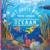 Het grote boek van onze oceaan | 9789045328362