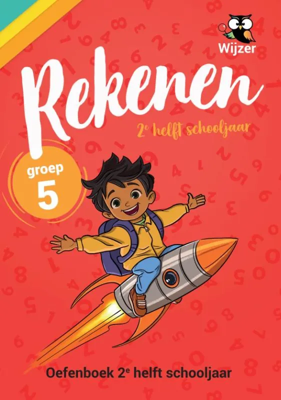 Rekenen Groep 5 2e helft schooljaar Oefenboek | 9789081568548 Rekenen Groep 5 2e helft schooljaar Oefenboek