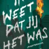 Ik weet dat jij het was | 9789026183812 Ik weet dat jij het was | 9789026183812