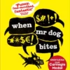 When Mr Dog Bites | 9781407194462