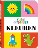 Kleine ontdekkers Kleuren | 9789464086959 Kleine ontdekkers Kleuren | 9789464086959
