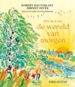 Het lied van de wereld van morgen | 9789062389575