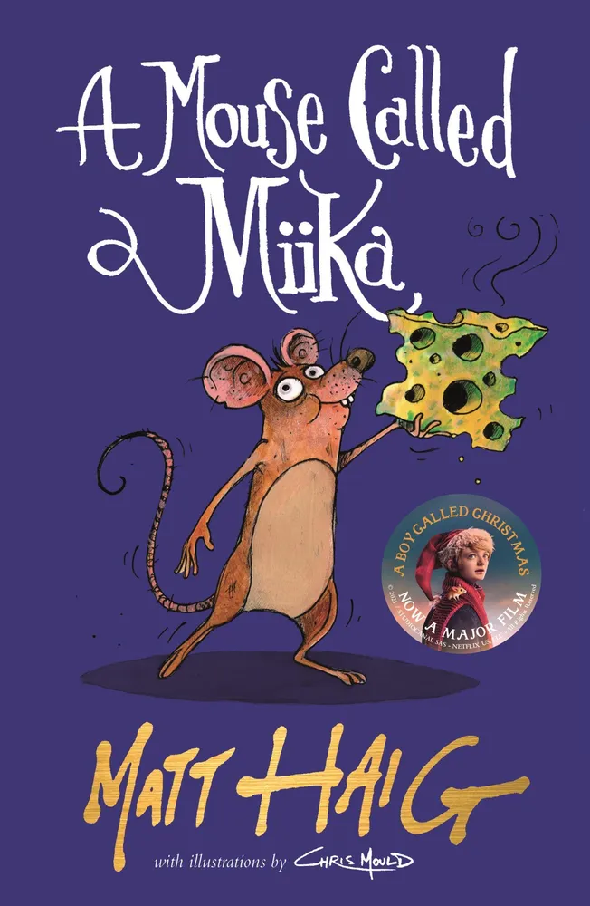 A Mouse Called Miika | 9781838853693 A Mouse Called Miika