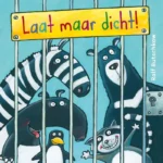 Laat maar dicht! | 9789048322053