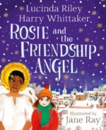 Rosie and the Friendship Angel | 9781529051193