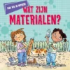 Wat zijn materialen? | 9789086648962