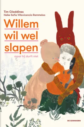 Willem wil wel slapen maar hij durft niet