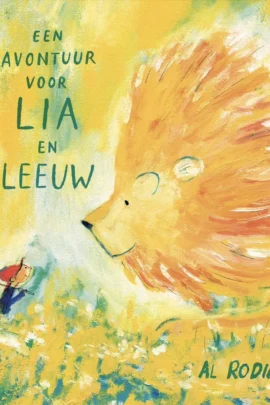 Een avontuur voor Lia en Leeuw
