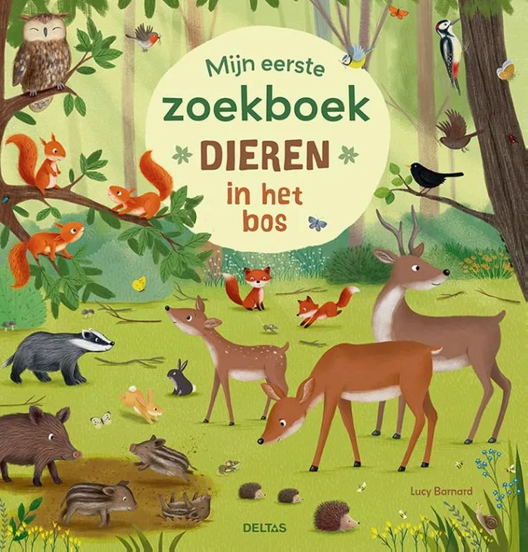 Dieren in het bos | 9789044764581 Dieren in het bos
