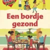 Een bordje gezond | 9789086648085 Een bordje gezond | 9789086648085