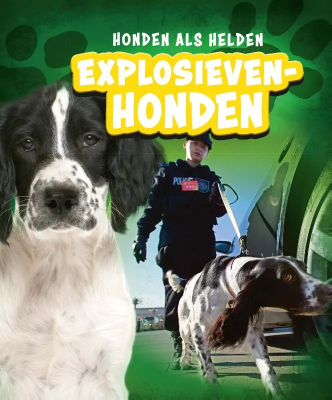 Explosievenhonden | 9789463411141 Explosievenhonden