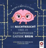 De Nachtkracht van je fantastische elastische brein | 9789461265265