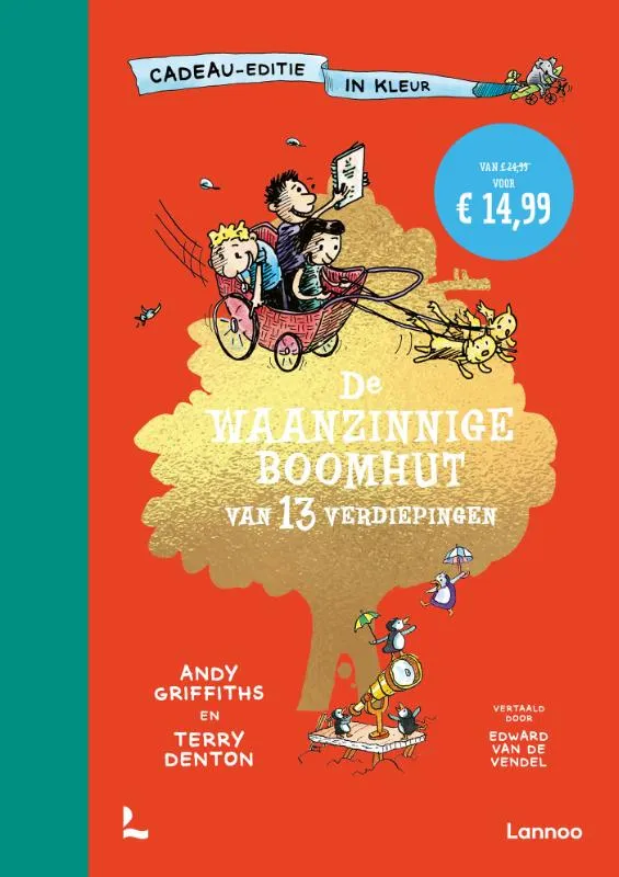 De waanzinnige boomhut van 13 verdiepingen | 9789401485104 De waanzinnige boomhut van 13 verdiepingen