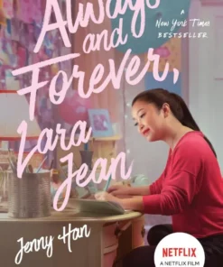 Always and Forever, Lara Jean