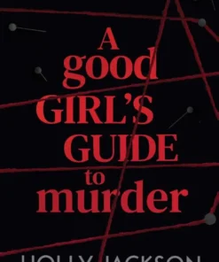 A Good Girl's Guide to Murder