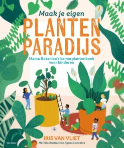 Maak je eigen plantenparadijs