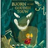 Bjorn en het gouden touw | 9789048323647 Bjorn en het gouden touw | 9789048323647