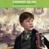 Leeuwen op zee De haven van Rotterdam | 9789059961395 Leeuwen op zee De haven van Rotterdam | 9789059961395