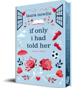 If Only I Had Told Her (Collector's Edition)