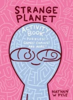 Strange Planet Activity Book | 9780063049741 Strange Planet Activity Book | 9780063049741