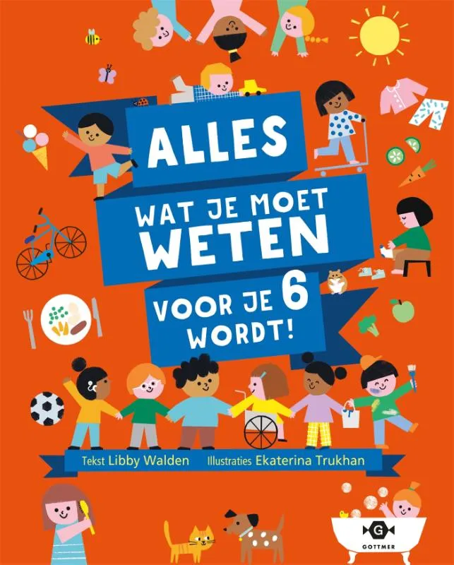 Alles wat je moet weten voor je 6 wordt! | 9789025776428 Alles wat je moet weten voor je 6 wordt!