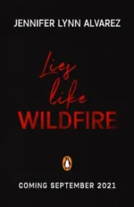 Lies Like Wildfire | 9780241475256