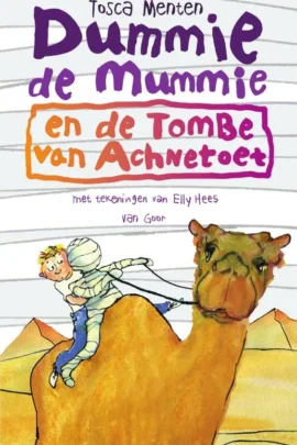 Dummie de mummie en de tombe van Achnetoet