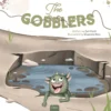 The Gobblers | 9798890631107 The Gobblers | 9798890631107