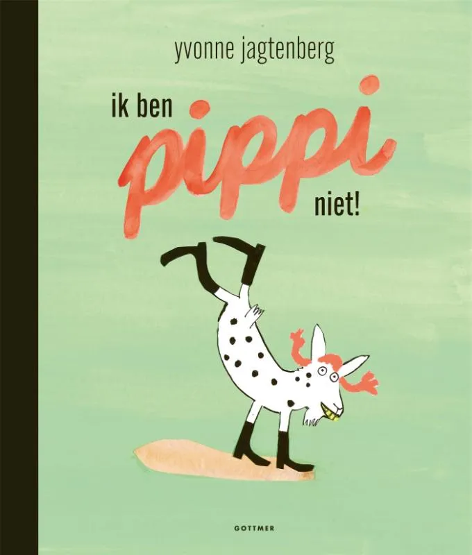 Ik ben Pippi niet! | 9789025774622 Ik ben Pippi niet!