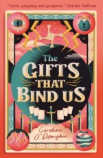 The Gifts That Bind Us | 9781406393002 The Gifts That Bind Us | 9781406393002