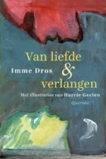 Van liefde en verlangen | 9789044831245 Van liefde en verlangen | 9789044831245