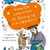 Waarom schreven de Shang op schildpadden? | 9789464391077