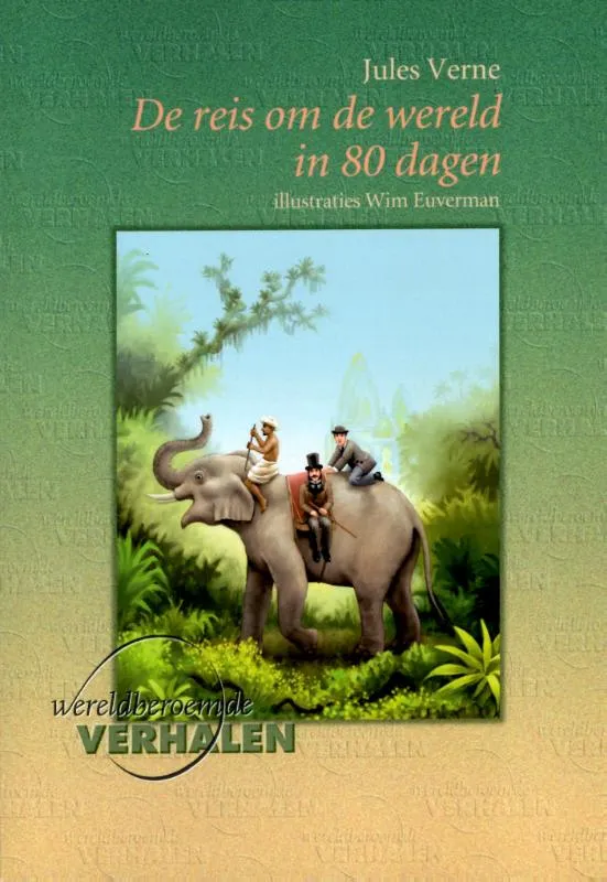 De reis om de wereld in 80 dagen | 9789460310508 De reis om de wereld in 80 dagen